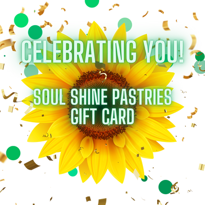 Soul Shine Pastries Gift Card